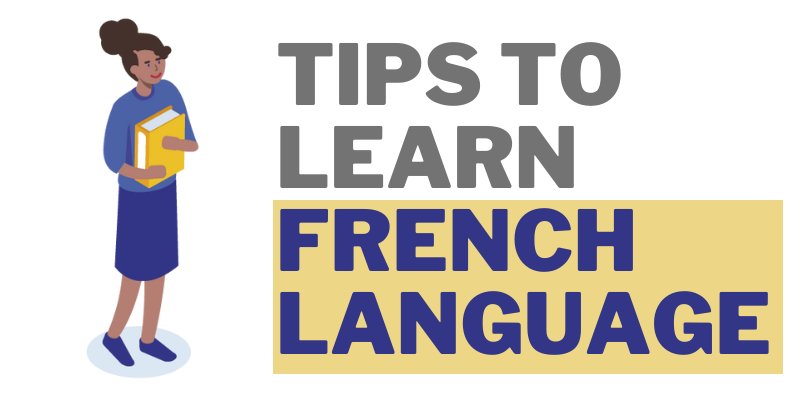 Tips to Learn French Language