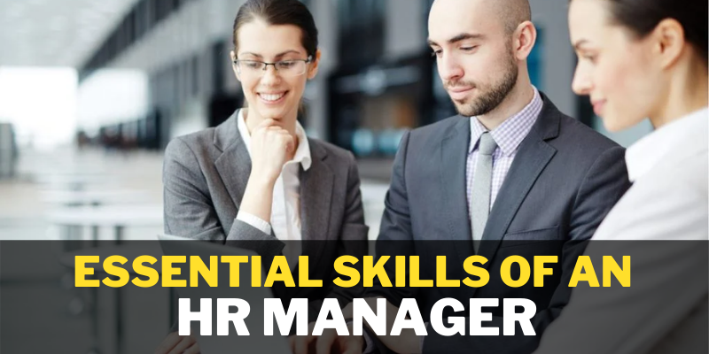 Essential Skills of an HR Manager