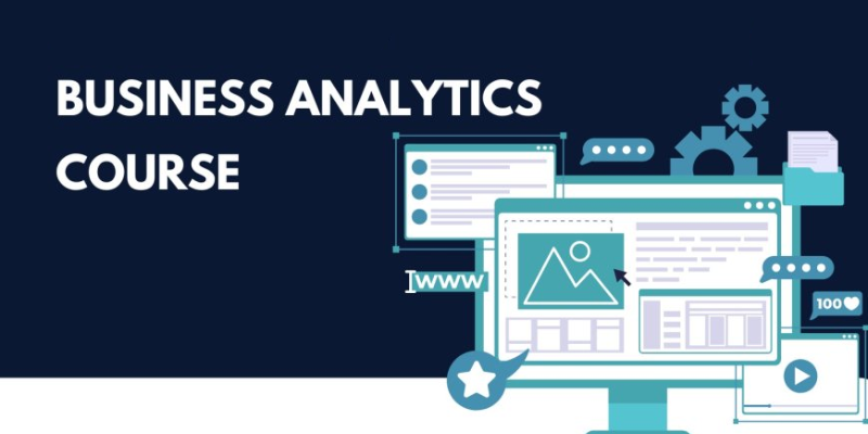What Skills Do You Acquire in Business Analytics Courses?